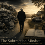 The Subtraction Mindset: Why Charlie Munger Chose Less and Compounded More